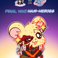 Final War Ham Heroes Enamel Pins